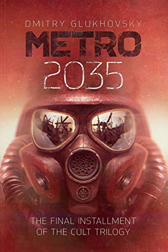 METRO 2035. English language edition.: The finale of the Metro 2033 trilogy. von CREATESPACE