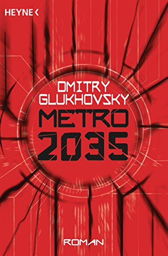 Metro 2035: Roman (Metro-Romane, Band 3)