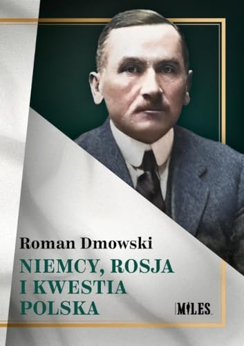 Niemcy, Rosja i kwestia polska von Miles