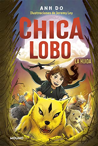 Chica lobo 2 - La huida (Ficción Kids, Band 2)