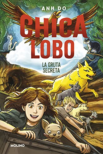 Chica lobo 3 - La gruta secreta (Ficción Kids, Band 3)