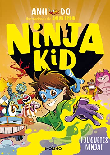 Ninja Kid 7 - ¡Juguetes ninja! (Peques, Band 7)