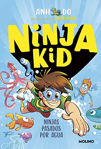 Ninja Kid 9 - Ninjas pasados por agua (Peques, Band 9)
