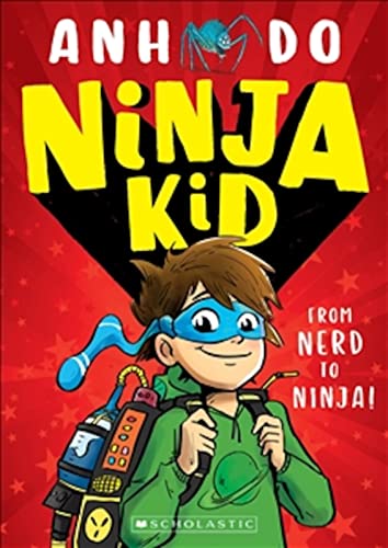 Ninja Kid: From Nerd to Ninja von Scholastic