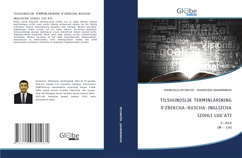 TILSHUNOSLIK TERMINLARINING O¿ZBEKCHA-RUSCHA-INGLIZCHA IZOHLI LUG`ATI: 2-JILD(M ¿ CH)