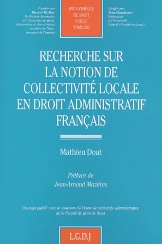 recherche sur la notion de collectivité locale en droit administratif français (230) von LGDJ