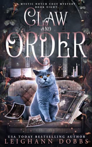 Claw And Order (Mystic Notch Cozy Mystery Series, Band 8)