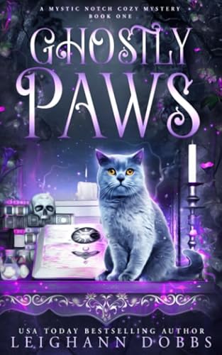 Ghostly Paws (Mystic Notch Cozy Mystery Series, Band 1)