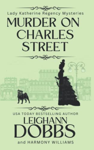 Murder on Charles Street (Lady Katherine Regency Mysteries, Band 5) von Independently published