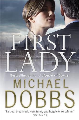 First Lady: An unputdownable thriller of politics and power von Headline Review