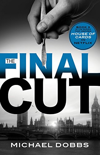 The Final Cut (House of Cards, Band 3) von Hometown World