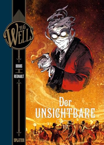 H.G. Wells. Band 6: Der Unsichtbare, Teil 2 von Splitter Verlag
