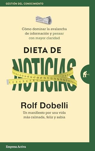 Annaeus: anales de la tradición romanística Vol. I: Cómo dominar la avalancha de información y pensar con mayor claridad (Gestión del conocimiento) von Empresa Activa