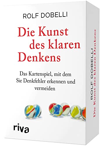 Die Kunst des klaren Denkens: Das Kartenspiel, mit dem Sie Denkfehler erkennen und vermeiden von riva Verlag