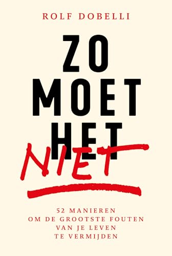 Zo moet het niet: 52 manieren om de grootste fouten van je leven te vermijden von Spectrum