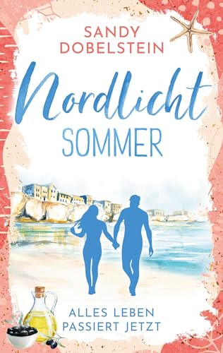 Alles Leben passiert jetzt: Nordlicht-Sommer (ALLES-Reihe) von BoD – Books on Demand