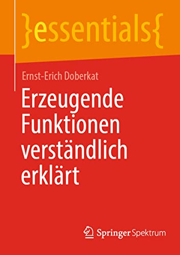 Erzeugende Funktionen verständlich erklärt (essentials)