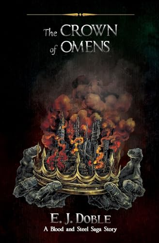 The Crown of Omens (The Blood and Steel Saga #0.5)