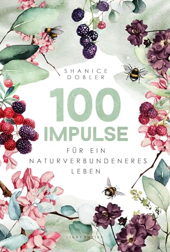 100 Impulse für ein naturverbundeneres Leben von Dark-Empire-Verlag