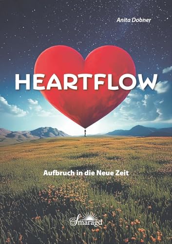HEARTFLOW HEARTFLOW von Smaragd Verlag