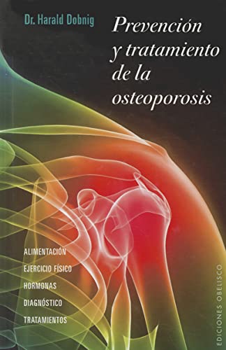 Prevención y tratamiento de la osteoporosis (SALUD Y VIDA NATURAL)