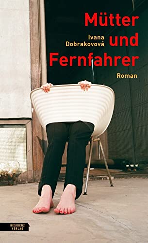 Mütter und Fernfahrer von Residenz Verlag