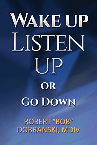 Wake Up Listen Up or Go Down von ARPress