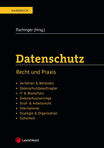 Datenschutz: Recht und Praxis (Handbuch)