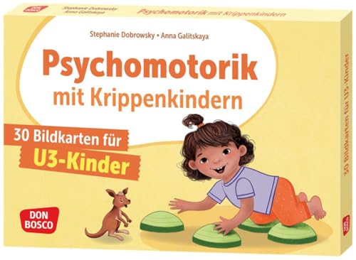 Psychomotorik mit Krippenkindern: 30 Bildkarten für U3 Kinder. Bewegungsspiele für Krippe und Kinderturnen. Ideen zur Stärkung der motorischen ... für Erzieherinnen in der Kinderkrippe) von Don Bosco Medien