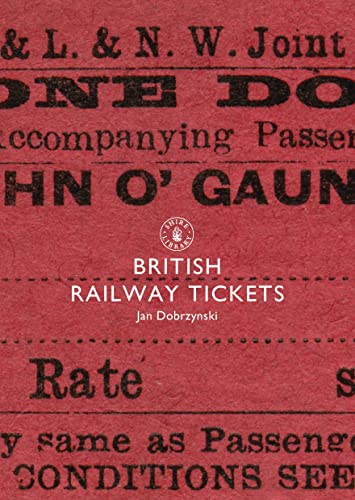 British Railway Tickets (Shire Library) von Shire Publications