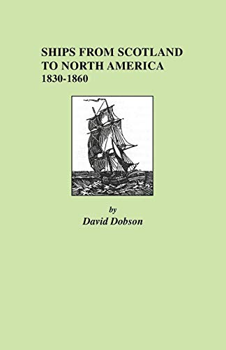 Ships from Scotland to North America von Genealogical Publishing Company