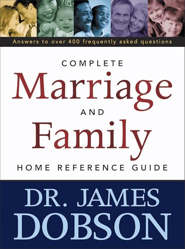 Complete Marriage And Family Home Reference Guide, The