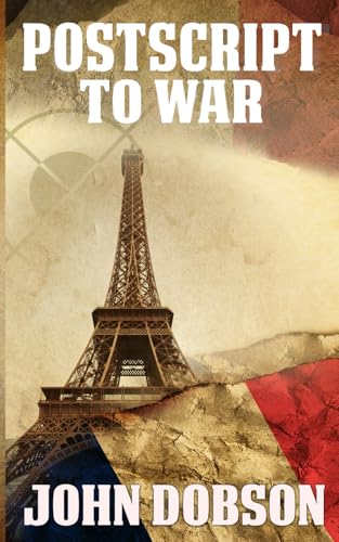 Postscript to War (Mark Blaine Mysteries, Band 1) von Independently published