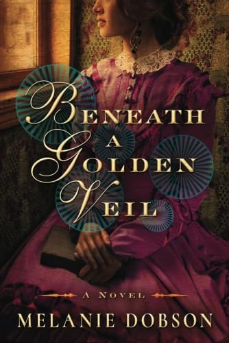 Beneath a Golden Veil: A Novel von Waterfall Press
