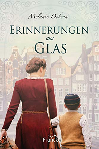 Erinnerungen aus Glas von Francke-Buch GmbH