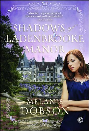 Shadows of Ladenbrooke Manor: A Novel von Howard Books