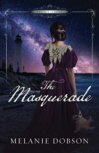 The Masquerade: A Legacy of Love Novel von Ember Roth Books
