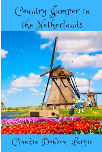 Country Jumper in the Netherlands (History for Kids) von Independently published