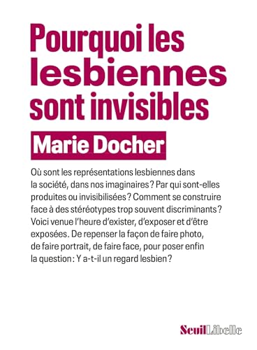 Pourquoi les lesbiennes sont invisibles von SEUIL