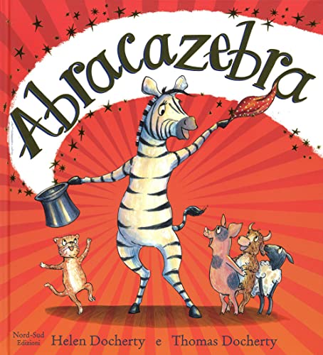 Abracazebra (Libri illustrati) Abracazebra (Libri illustrati) von Nord-Sud