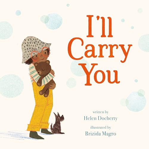 I'll Carry You von Henry Holt & Company