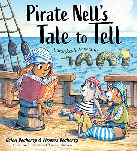Pirate Nell's Tale to Tell: A Storybook Adventure: 1 von Sourcebooks Jabberwocky