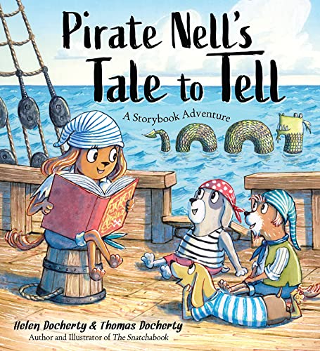 Pirate Nell's Tale to Tell: A Storybook Adventure von Sourcebooks Jabberwocky