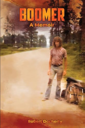 BOOMER: A Memoir von Self Publishing
