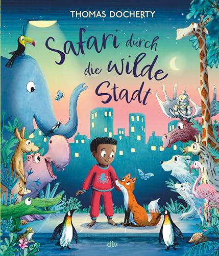 Safari durch die wilde Stadt von dtv Verlagsgesellschaft