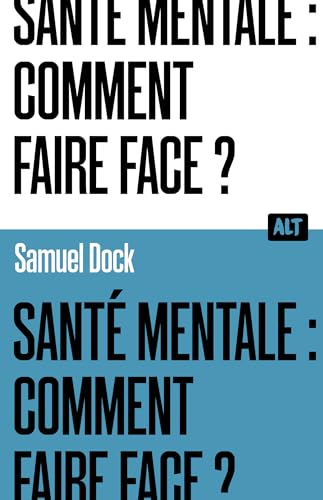 Santé mentale : comment faire face? von MARTINIERE J