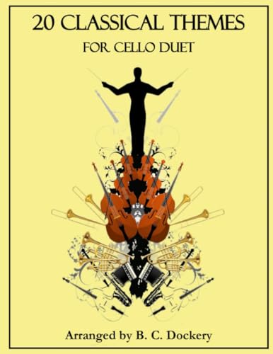 20 Classical Themes for Cello Duet 20 Classical Themes for Cello Duet von Independently published