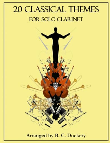 20 Classical Themes for Solo Clarinet 20 Classical Themes for Solo Clarinet von Independently published