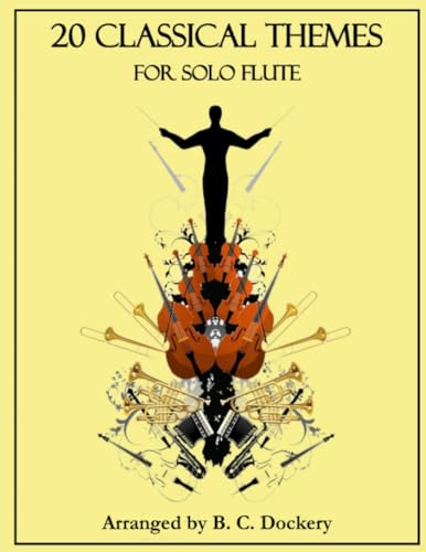 20 Classical Themes for Solo Flute 20 Classical Themes for Solo Flute von Independently published