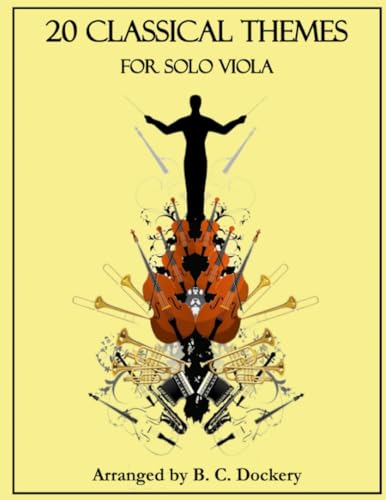 20 Classical Themes for Solo Viola 20 Classical Themes for Solo Viola von Independently published